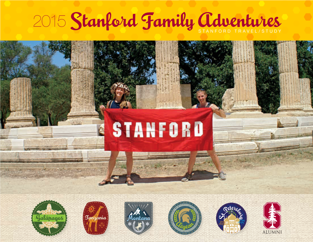 2015 Stanford Family Adventuresstanford TRAVEL/STUDY