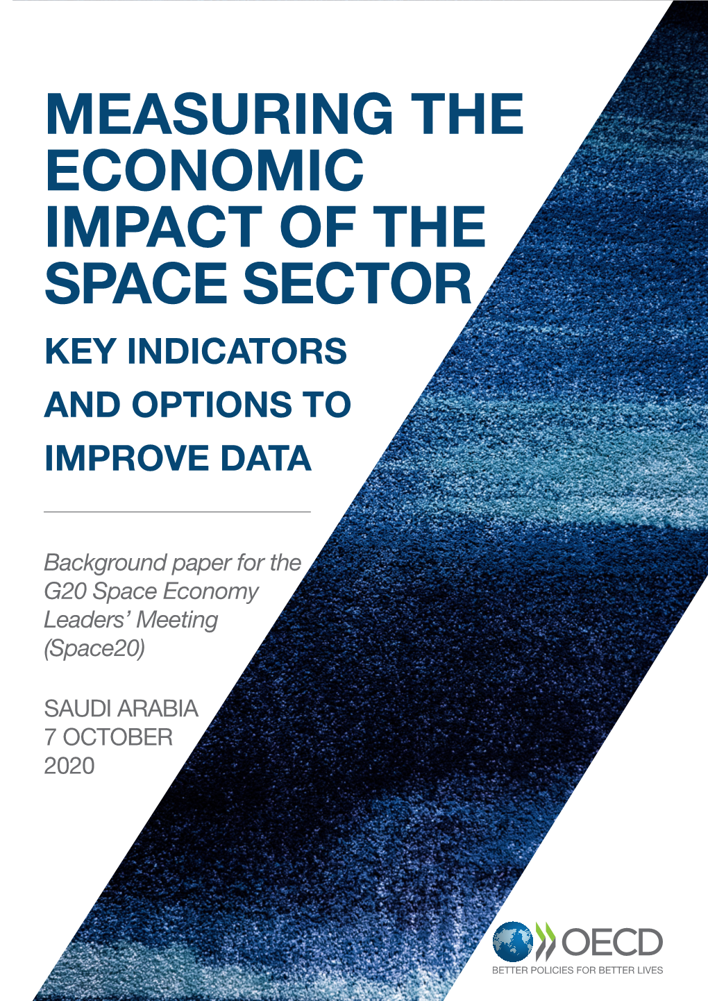 Measuring the Economic Impact of the Space Sector Key Indicators and Options to Improve Data