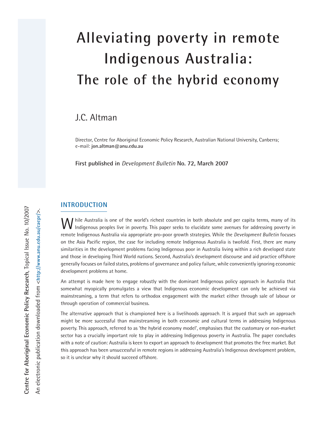 Alleviating Poverty in Remote Indigenous Australia: the Role of the Hybrid Economy