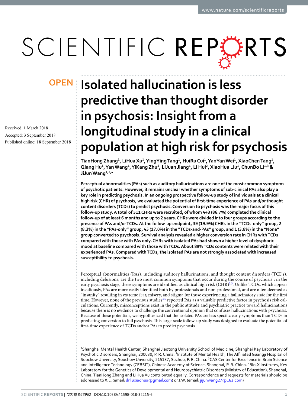 Isolated Hallucination Is Less Predictive Than Thought Disorder in Psychosis