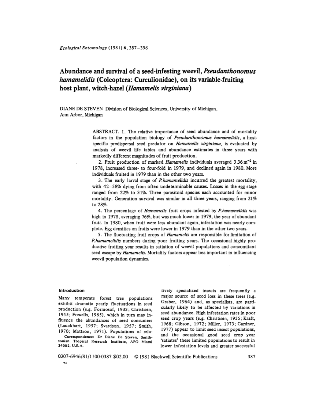 Abundance and Survival of a Seed-Infesting Weevil, Pseudanthonomus Hamamelidis (Coleoptera: Curculionidae), on Its Variable-Frui