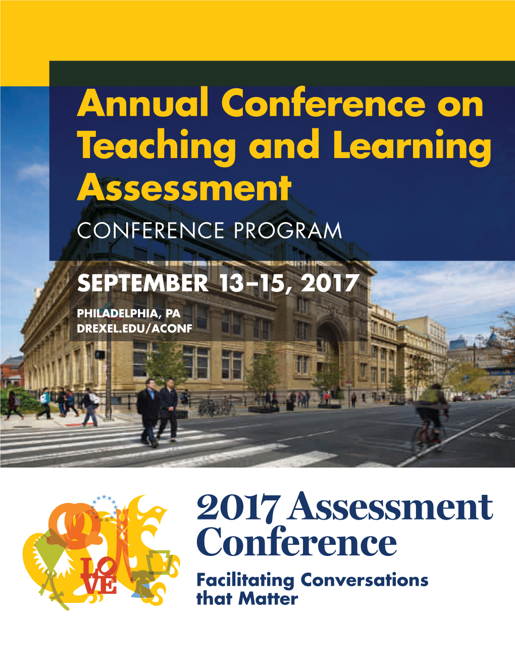 Annual Conference on Teaching and Learning Assessment CONFERENCE PROGRAM