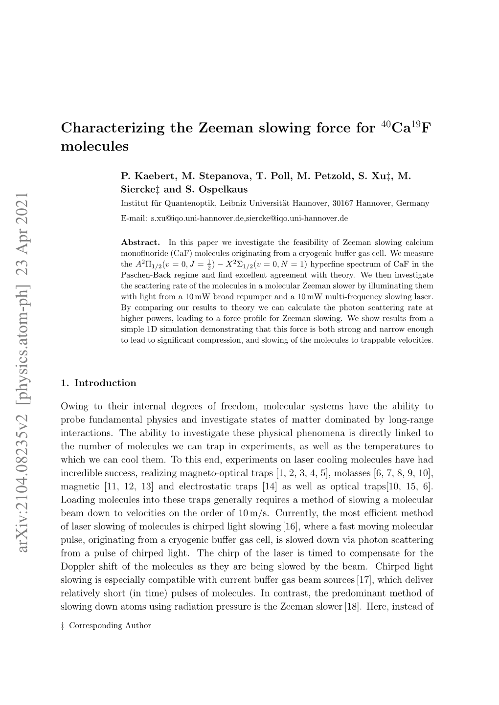 Characterizing the Zeeman Slowing Force for 40Ca19f Molecules