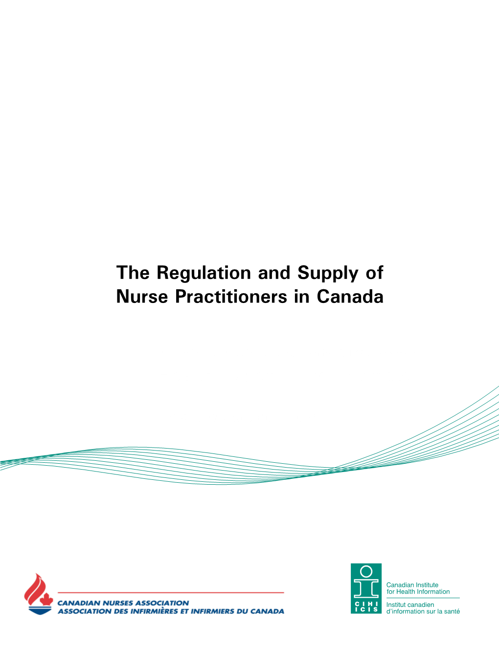 The Regulation and Supply of Nurse Practitioners in Canada