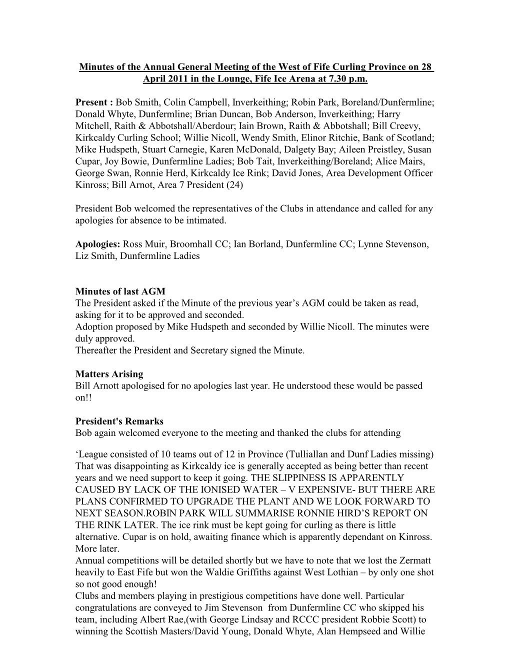 Minutes of the Annual General Meeting of the West of Fife Curling Province Held Within the Brucefield Manor Hotel, Dunfermline