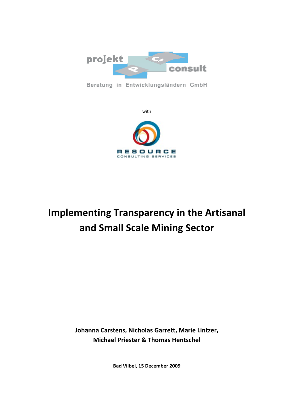 Implementing Transparency in the Artisanal and Small Scale Mining Sector