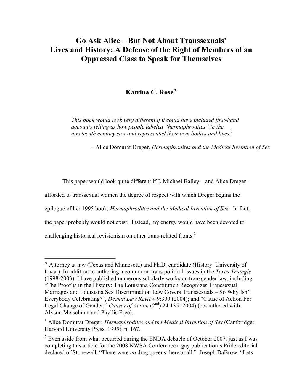 Go Ask Alice – but Not About Transsexuals’ Lives and History: a Defense of the Right of Members of an Oppressed Class to Speak for Themselves