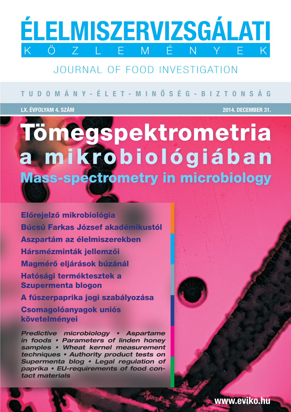 Élelmiszervizsgálati Közlemények Journal of Food Investigation