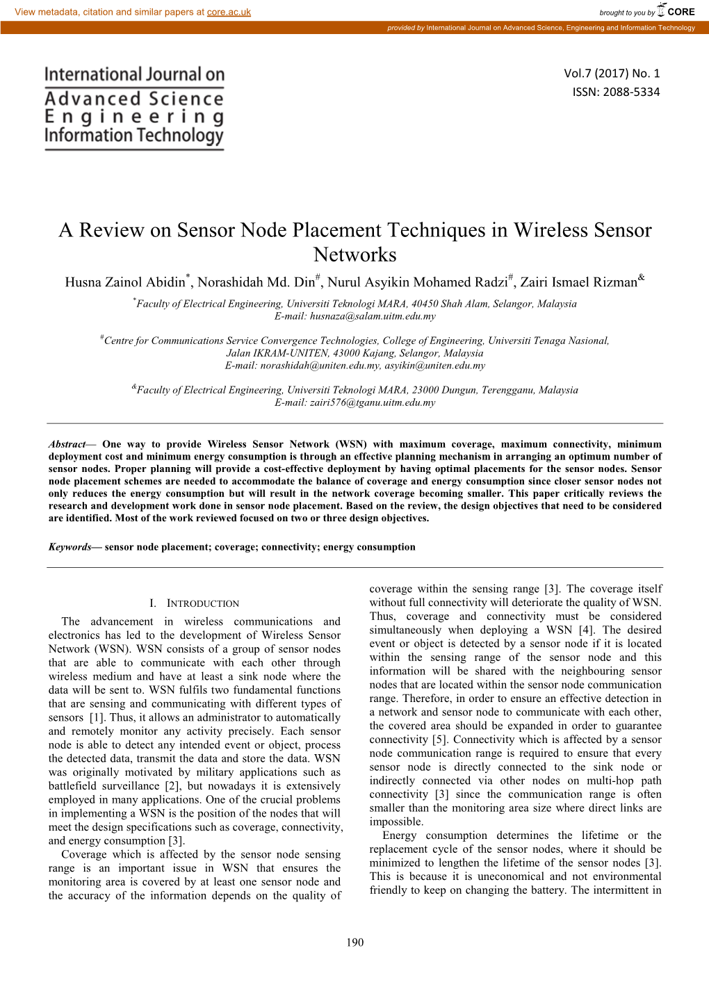 A Review on Sensor Node Placement Techniques in Wireless Sensor Networks Husna Zainol Abidin*, Norashidah Md