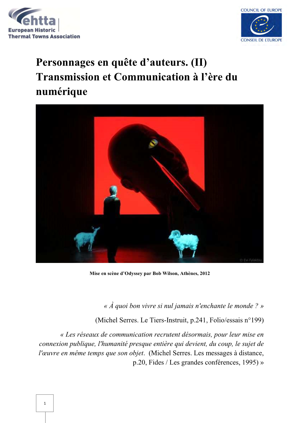 Personnages En Quête D'auteurs. (II) Transmission Et Communication À L