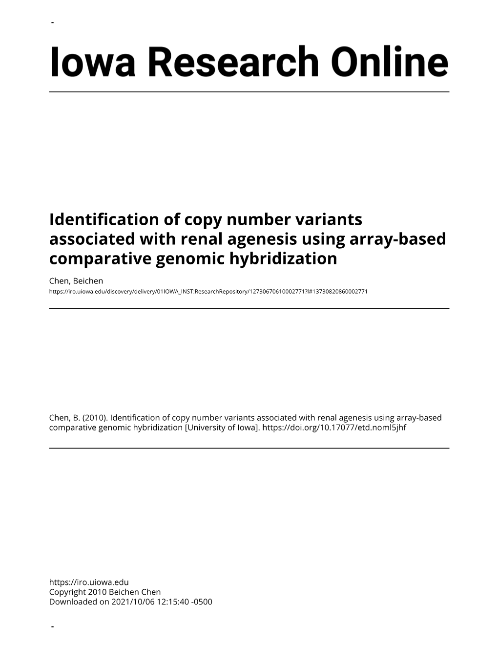 Identification of Copy Number Variants Associated with Renal Agenesis Using Array-Based Comparative Genomic Hybridization