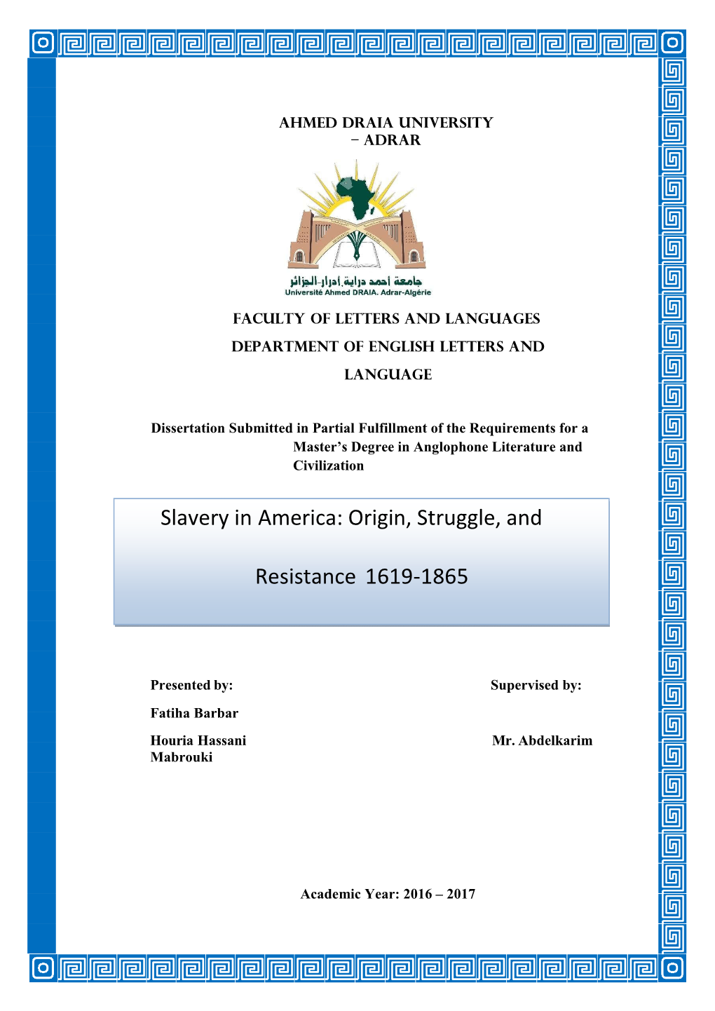Slavery in America: Origin, Struggle, and Resistance 1619-1865