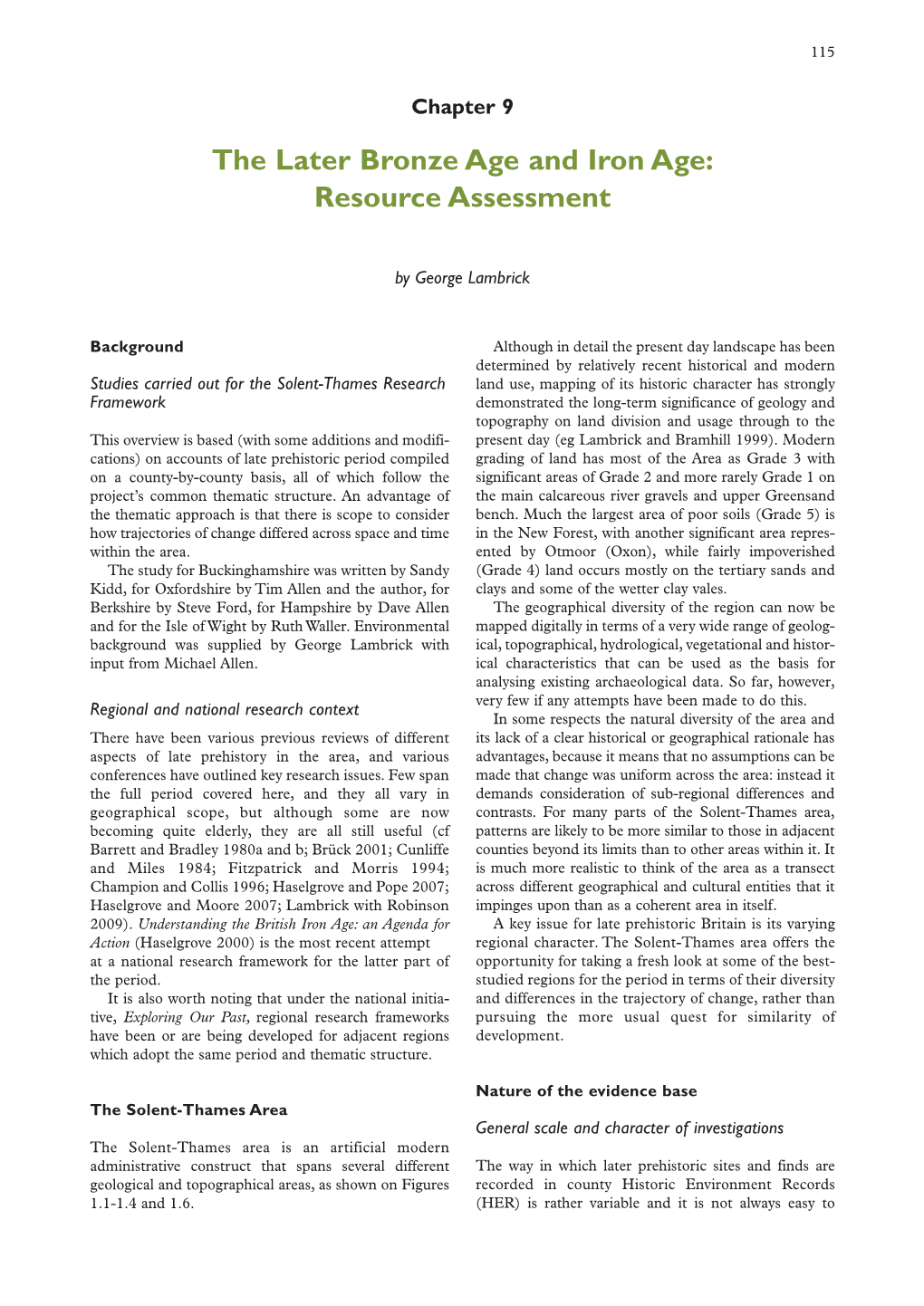 The Later Bronze Age and Iron Age: Resource Assessment