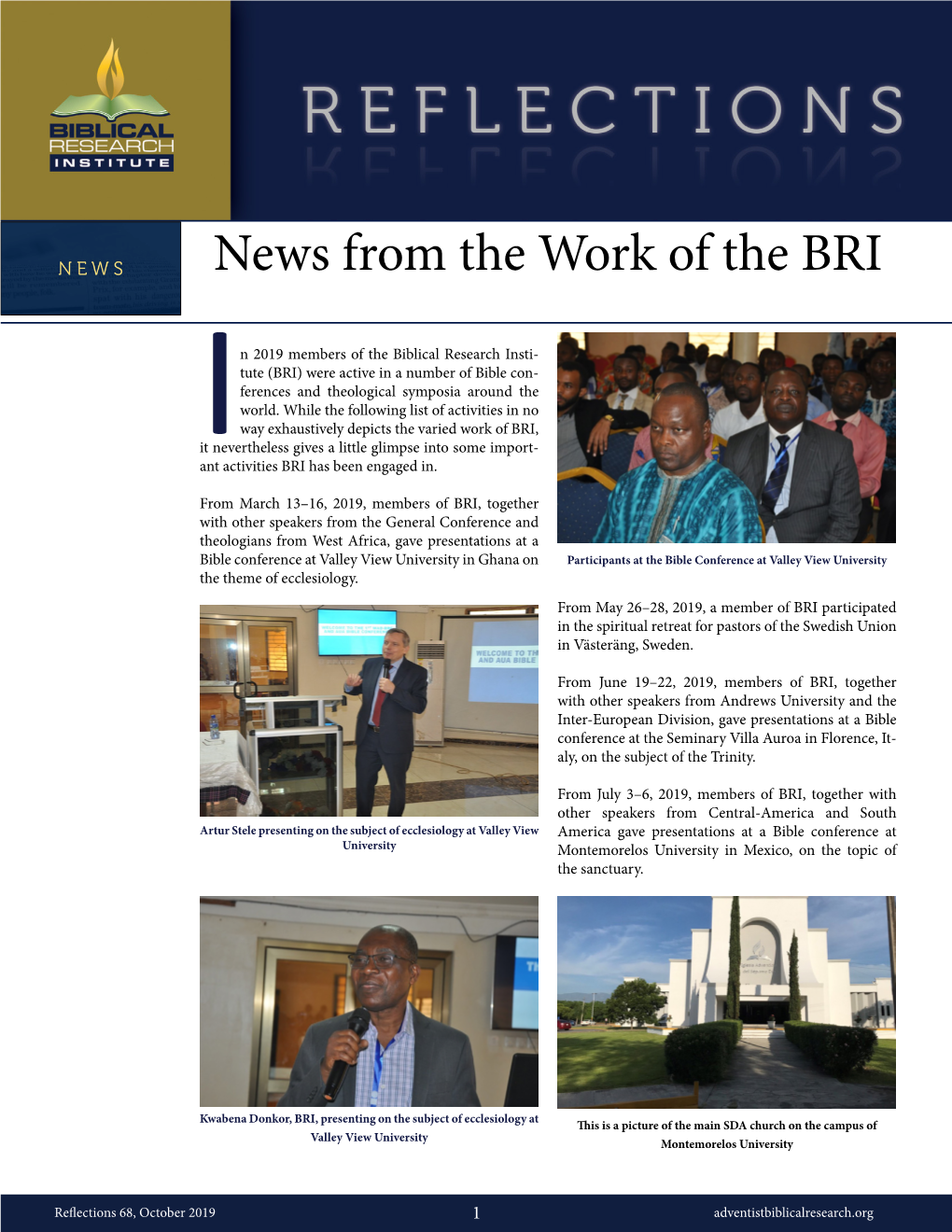 News from the Work of the BRI