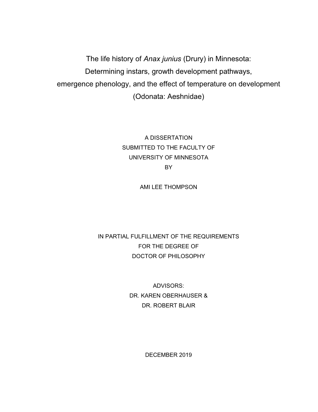 The Life History of Anax Junius (Drury) in Minnesota: Determining Instars