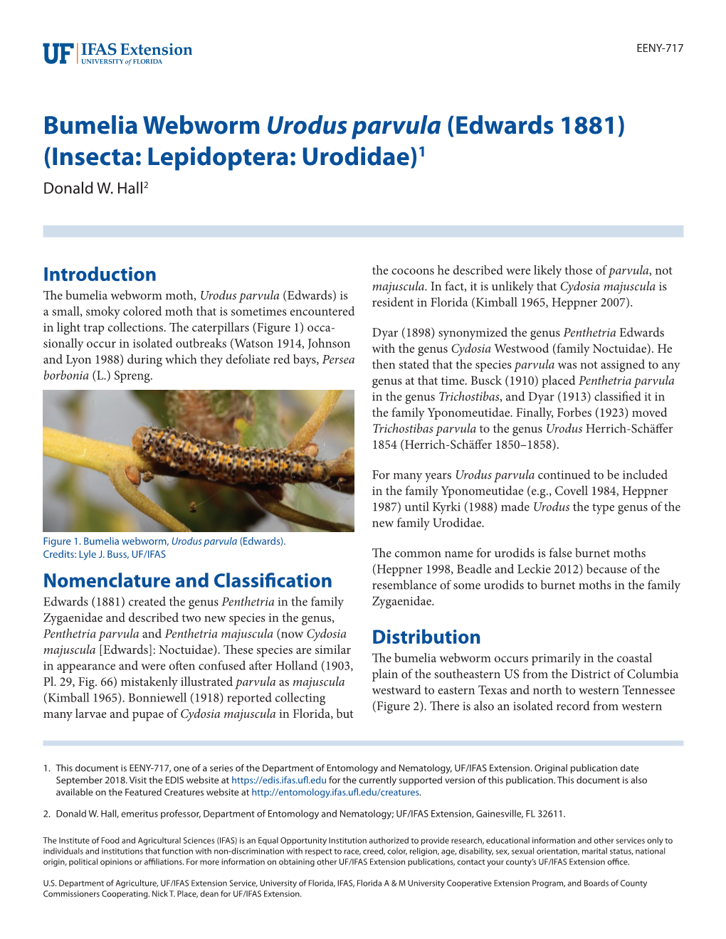 Bumelia Webworm Urodus Parvula (Edwards 1881) (Insecta: Lepidoptera: Urodidae)1 Donald W