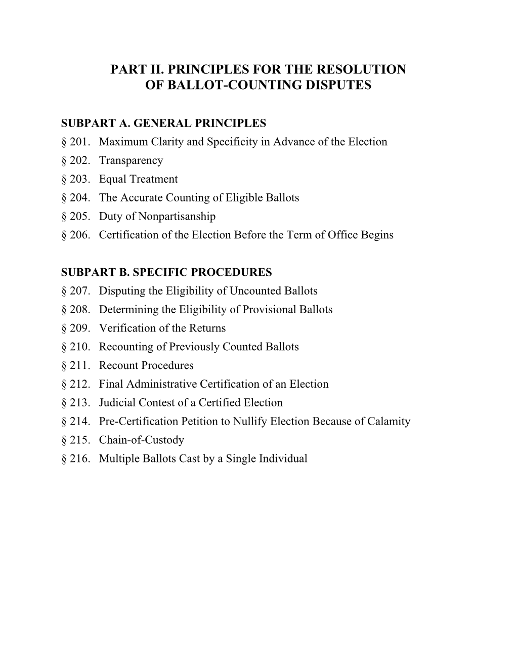 Part Ii. Principles for the Resolution of Ballot-Counting Disputes