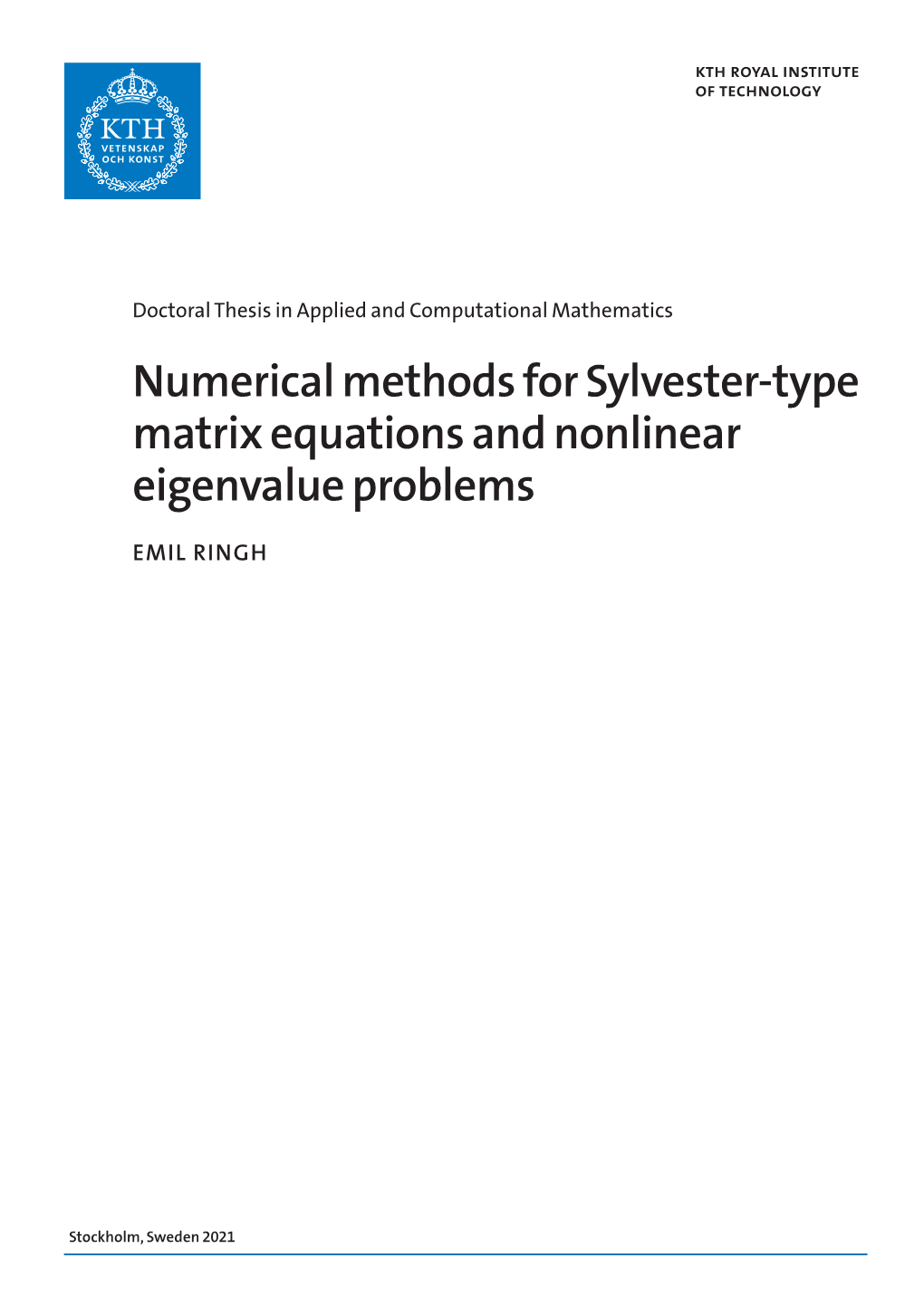 Numerical Methods for Sylvester-Type Matrix Equations and Nonlinear Eigenvalue Problems