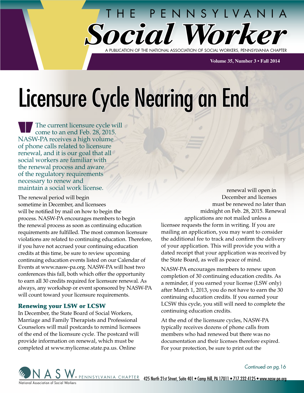 THE PENNSYLVANIA Social Worker a PUBLICATION of the NATIONAL ASSOCIATION of SOCIAL WORKERS, PENNSYLVANIA CHAPTER