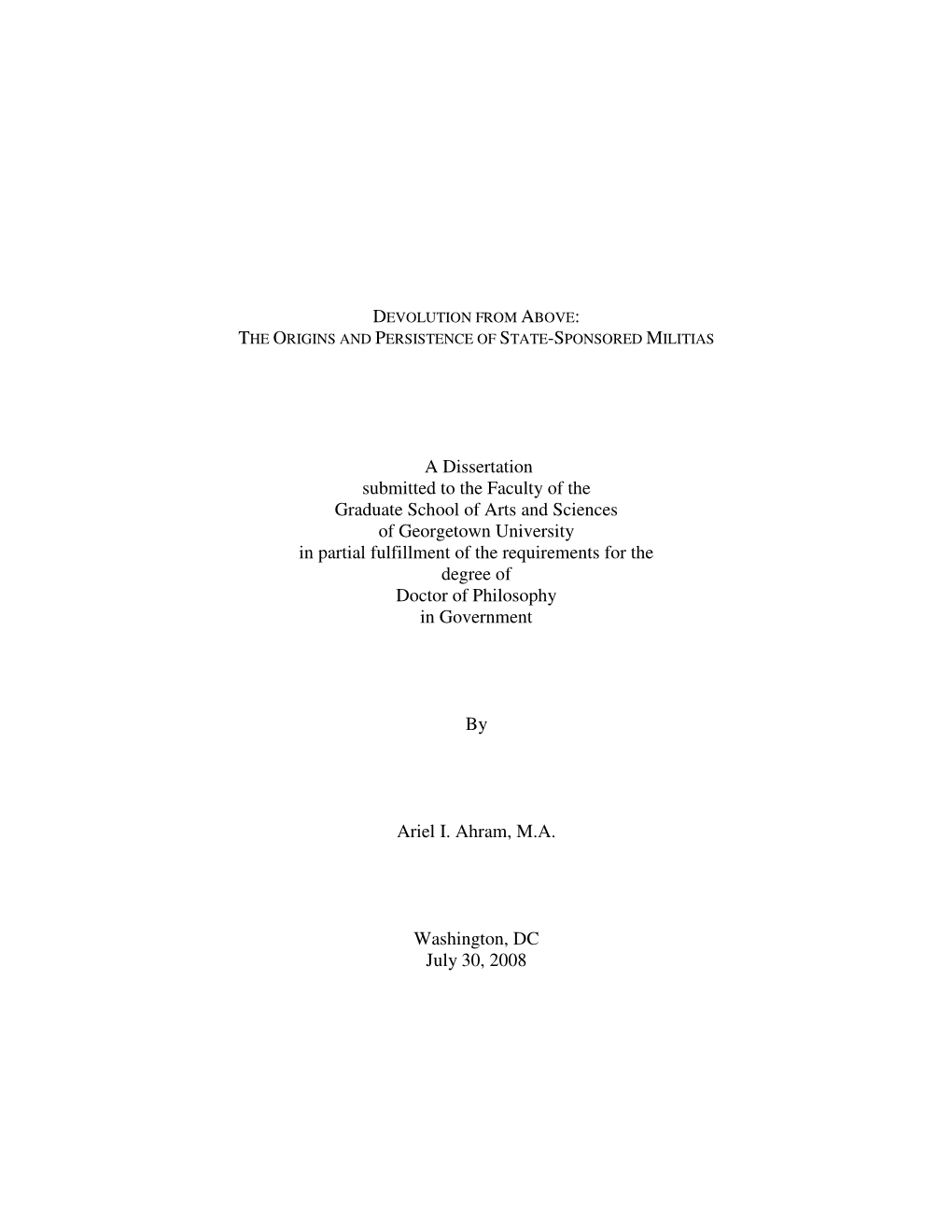 A Dissertation Submitted to the Faculty of the Graduate School of Arts And