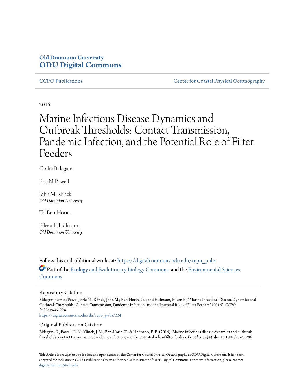 Marine Infectious Disease Dynamics and Outbreak Thresholds: Contact Transmission, Pandemic Infection, and the Potential Role of Filter Feeders Gorka Bidegain