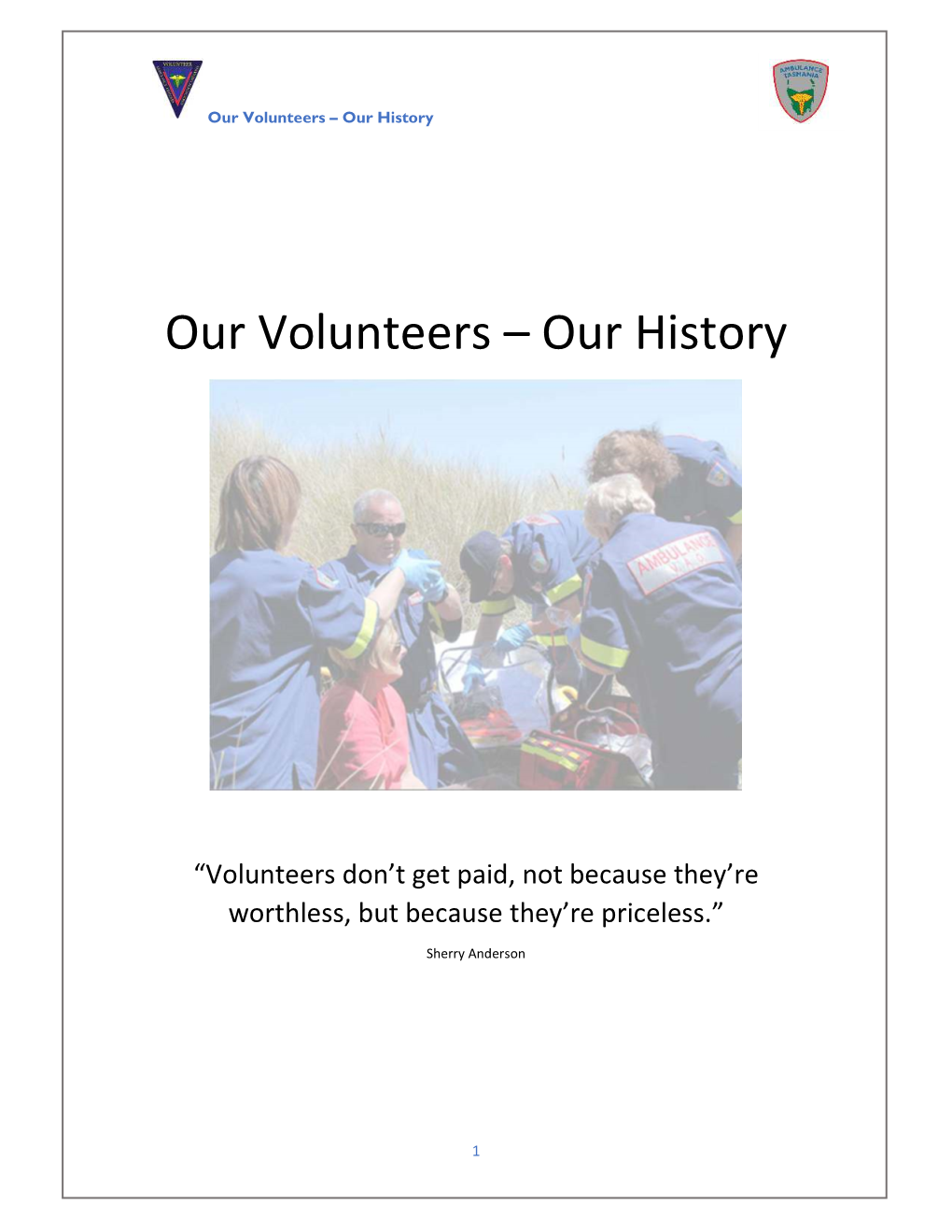 Our Volunteers – Our History