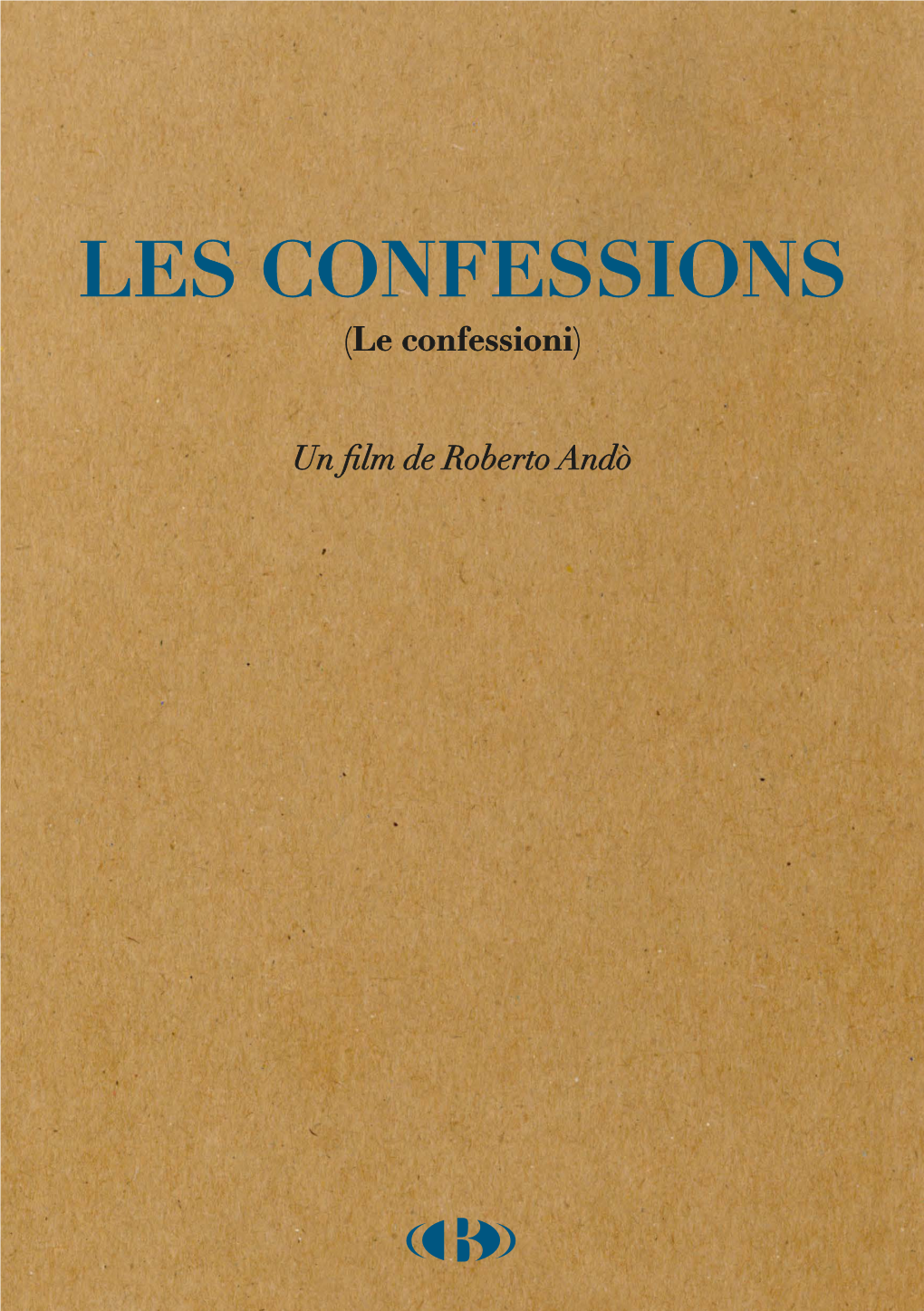 LES CONFESSIONS (Le Confessioni)