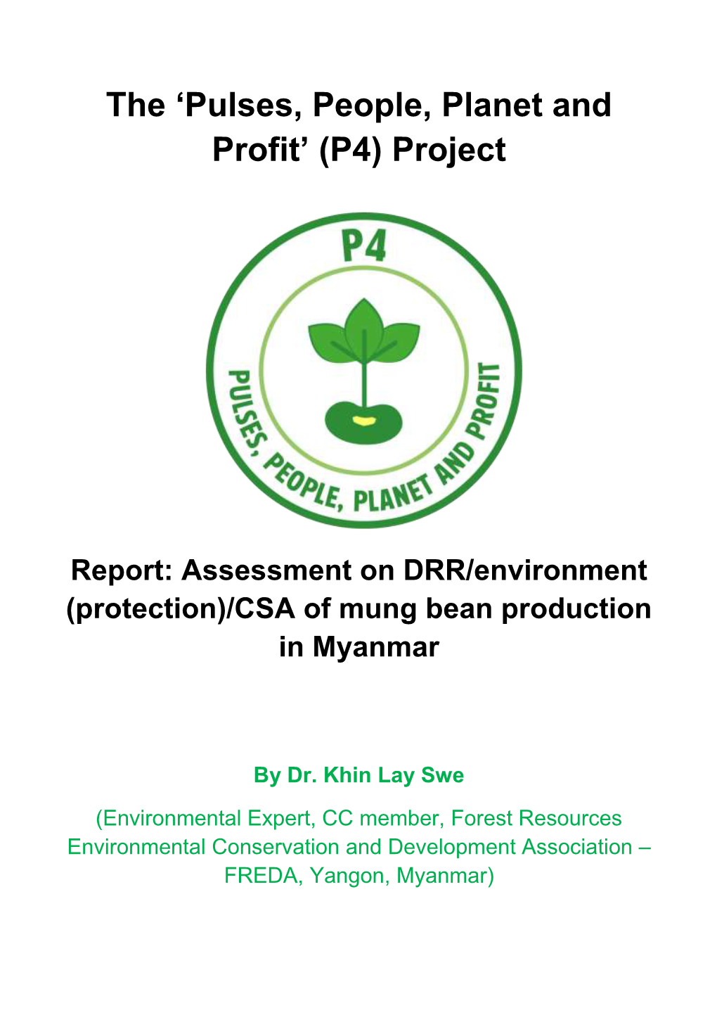 The 'Pulses, People, Planet and Profit' (P4) Project