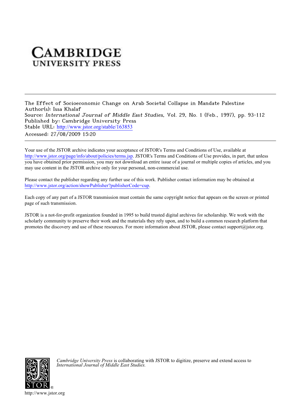 The Effect of Socioeconomic Change on Arab Societal Collapse in Mandate Palestine Author(S): Issa Khalaf Source: International Journal of Middle East Studies, Vol