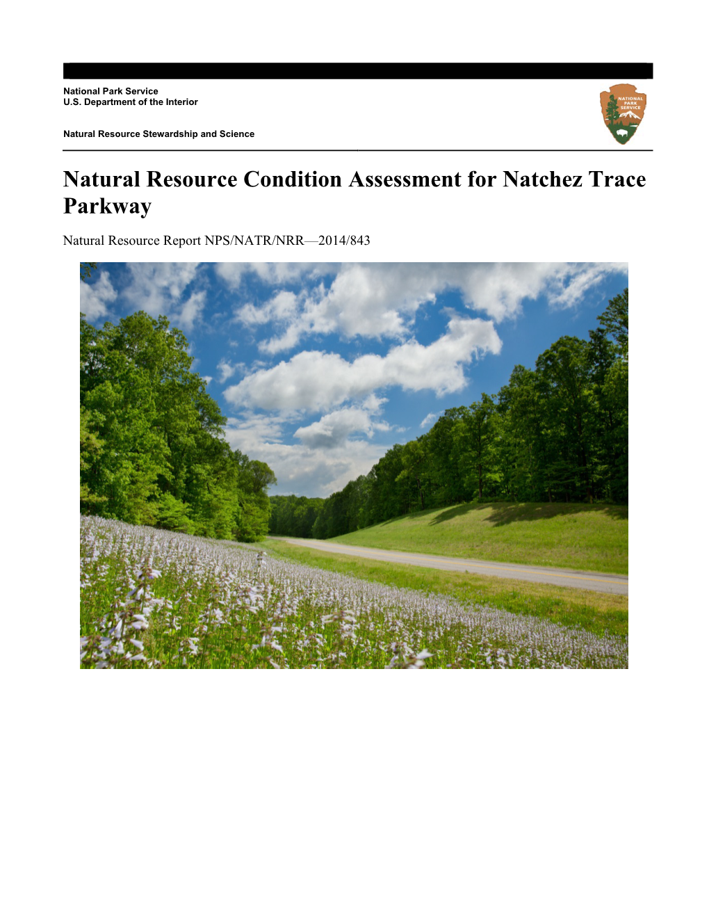 Natural Resource Condition Assessment for Natchez Trace Parkway Natural Resource Report NPS/NATR/NRR—2014/843