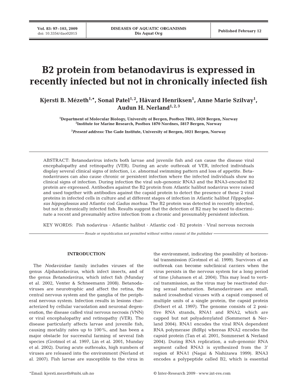 B2 Protein from Betanodavirus Is Expressed in Recently Infected but Not in Chronically Infected Fish