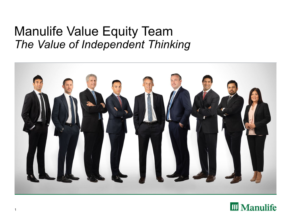 Manulife Value Equity Team the Value of Independent Thinking