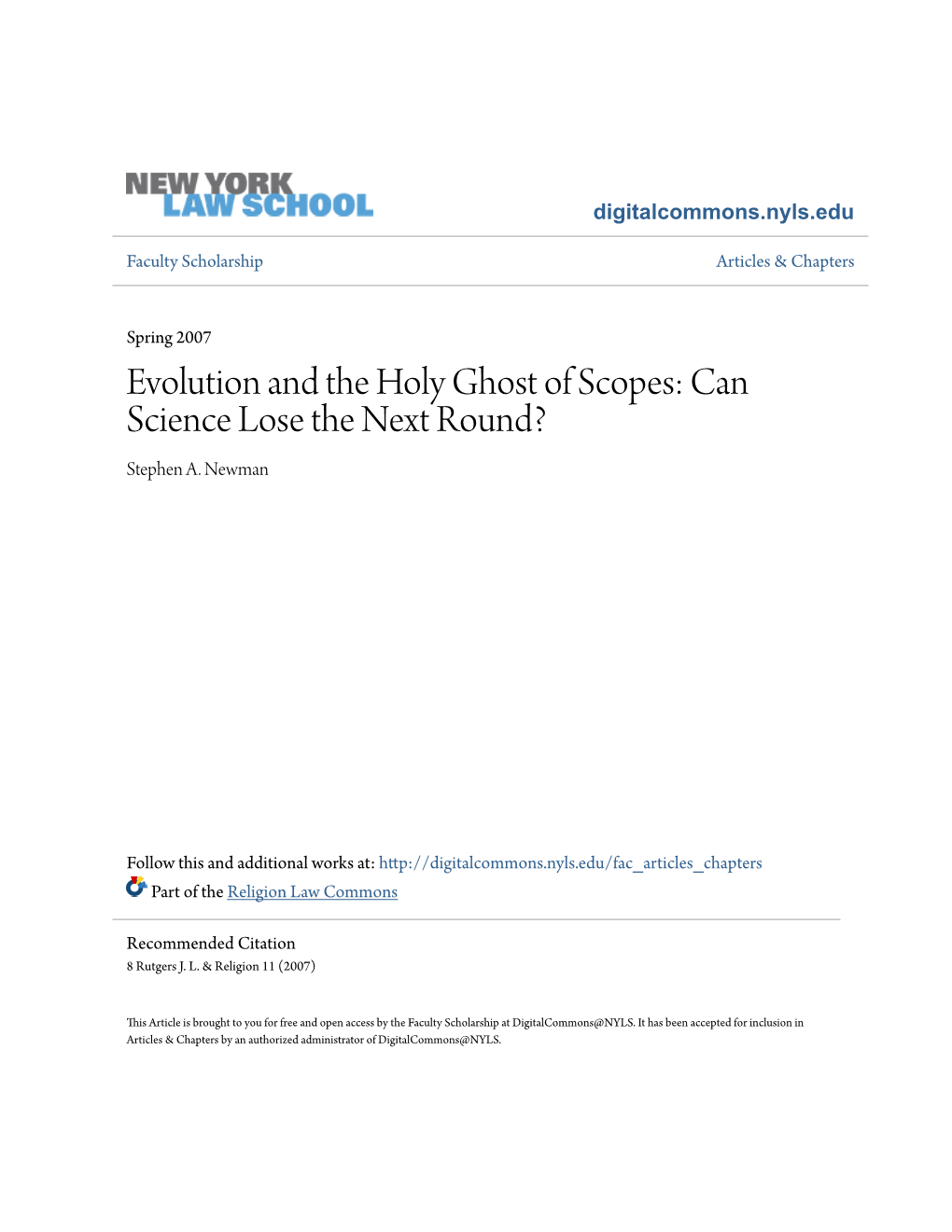 Evolution and the Holy Ghost of Scopes: Can Science Lose the Next Round? Stephen A