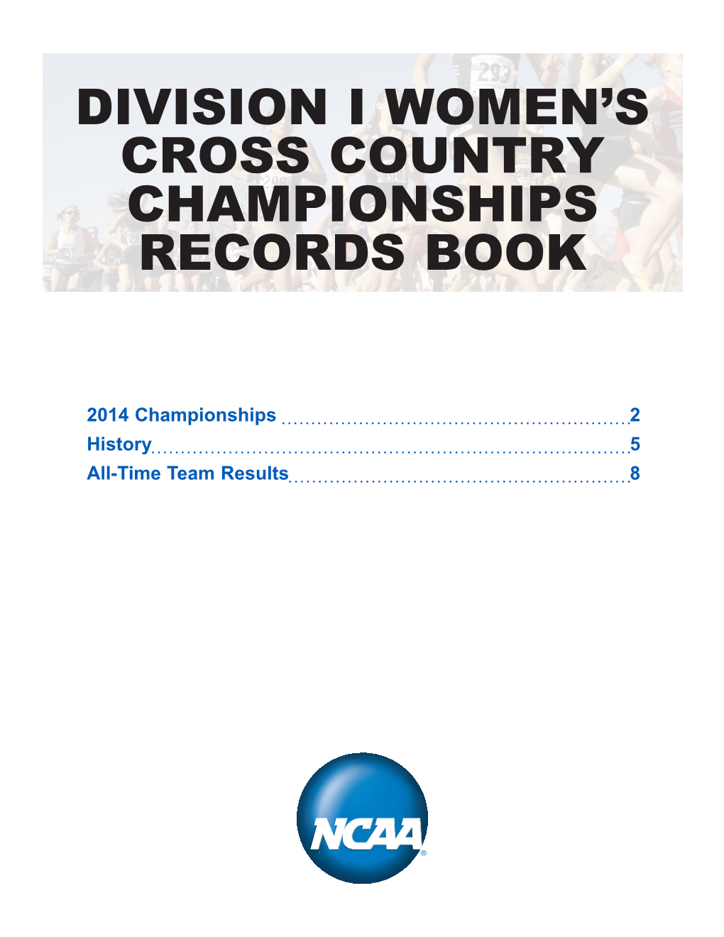 Division I Women's Cross Country Championships Records Book
