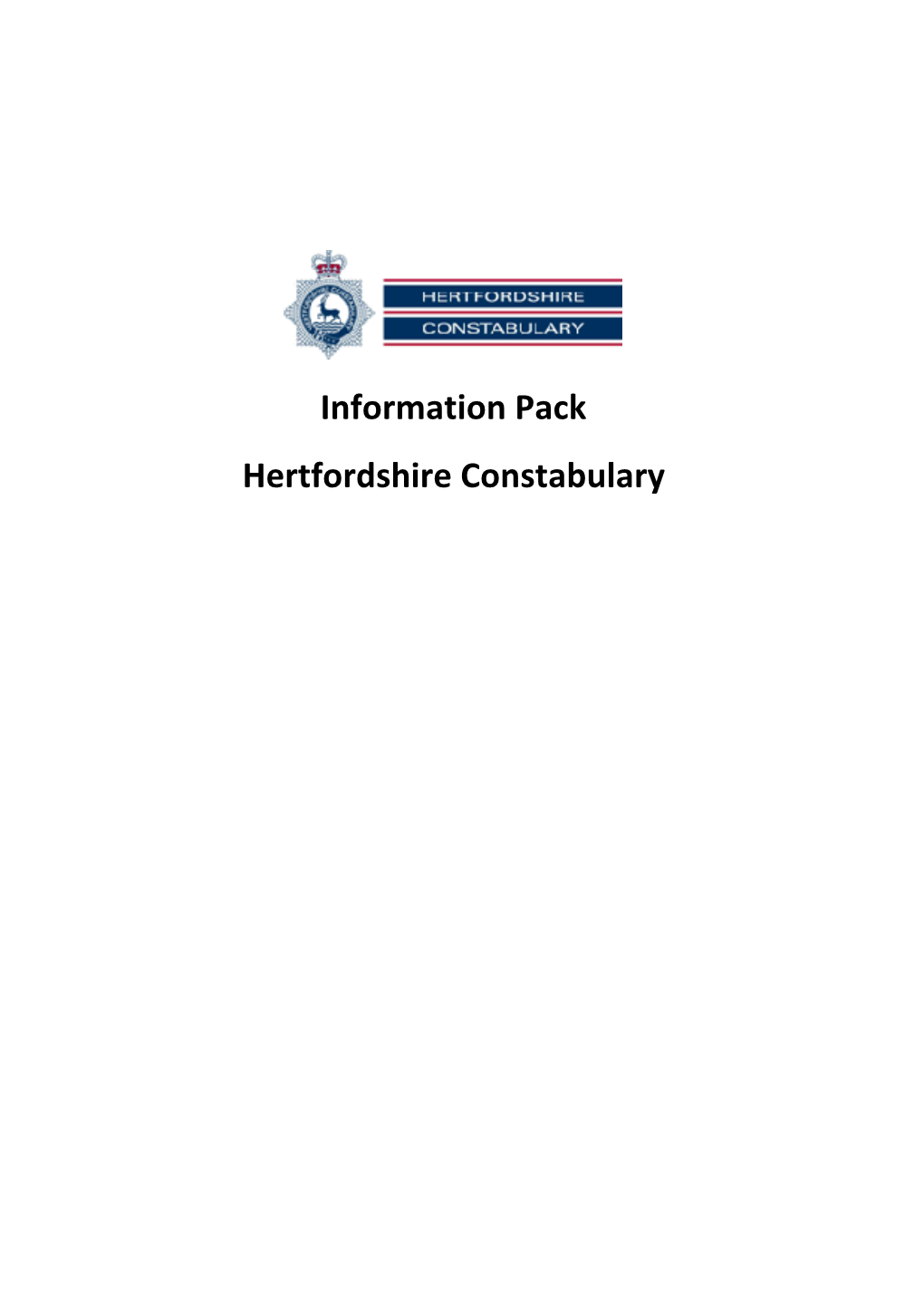 Information Pack Hertfordshire Constabulary Introduction from the Chief Constable