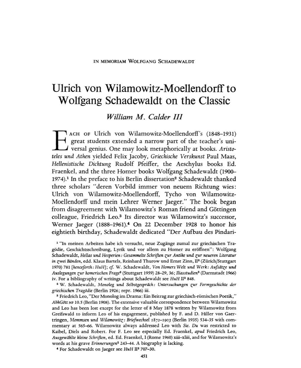 Ulrich Von Wilamowitz-Moellendorff to Wolfgang Schadewaldt on the Classic William M