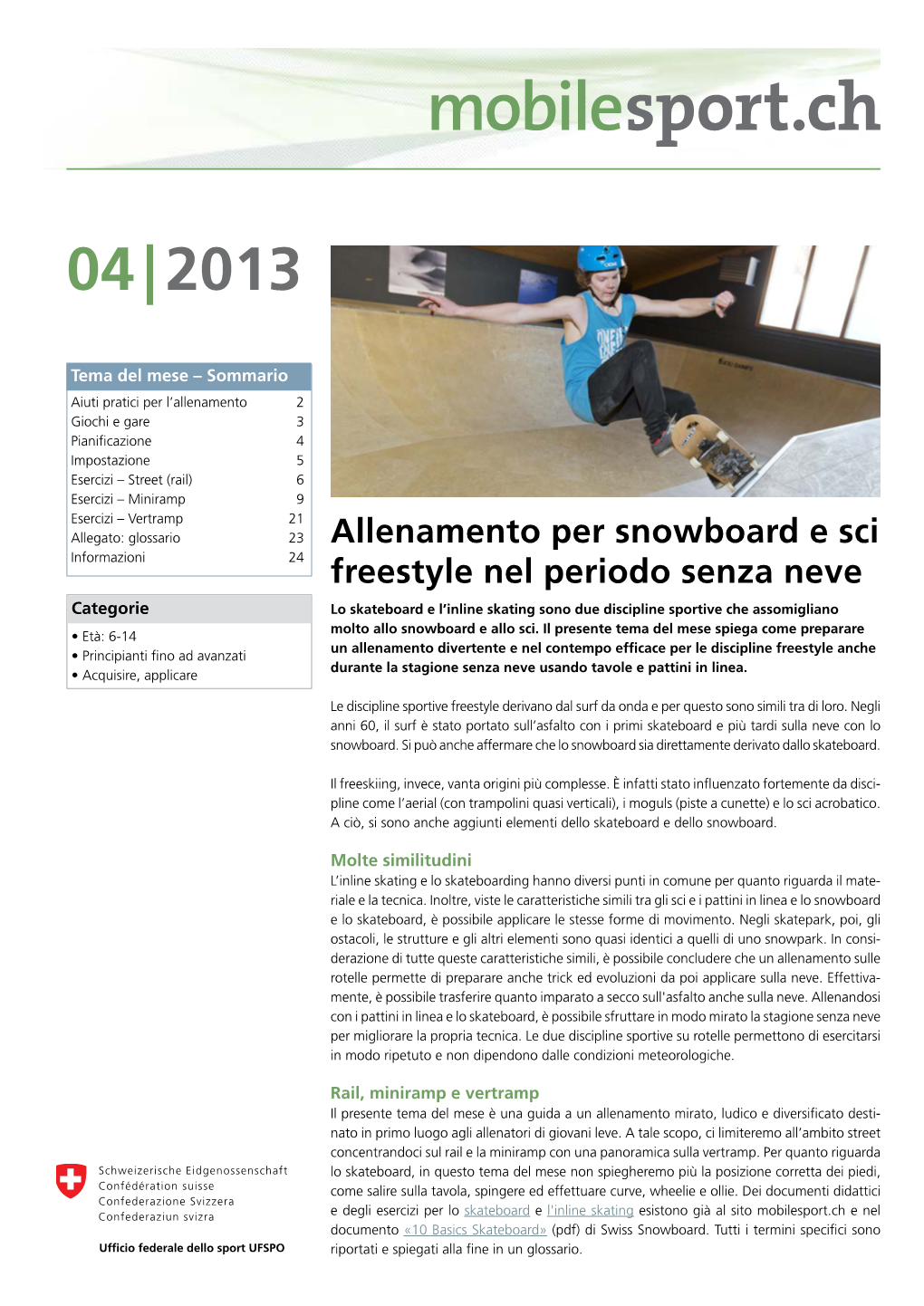 Tema Del Mese 04/2013 «Allenamento Nel Periodo Senza Neve