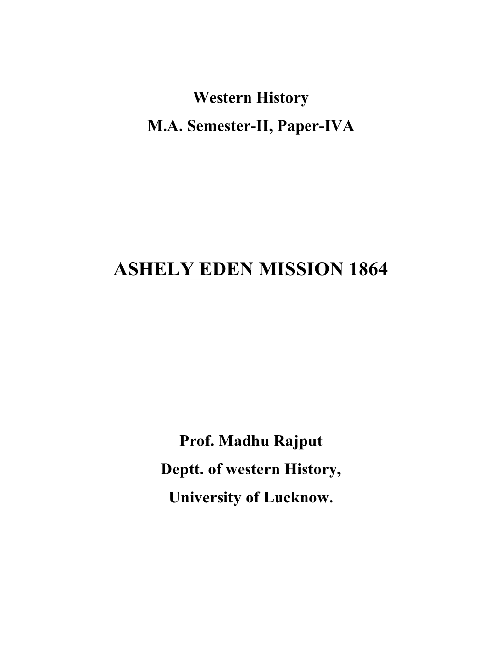 Ashley Eden Mission 1864