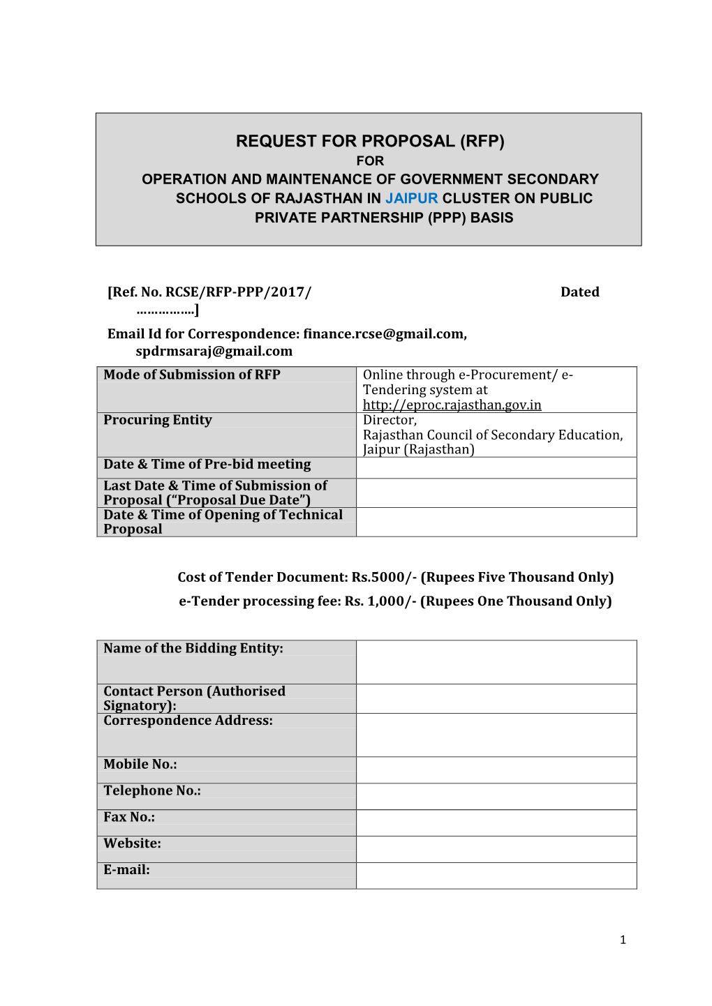 Request for Proposal (Rfp) for Operation and Maintenance of Government Secondary Schools of Rajasthan in Jaipur Cluster on Public Private Partnership (Ppp) Basis