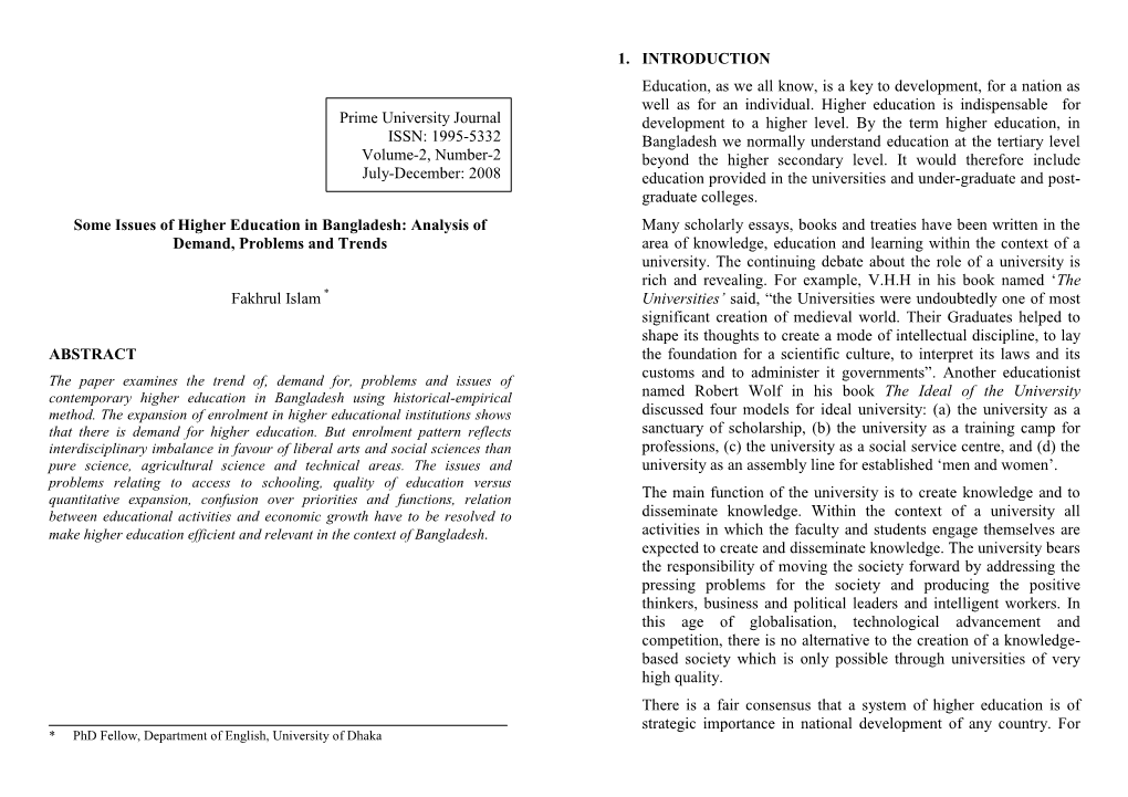 Some Issues of Higher Education in Bangladesh: Analysis of Demand, Problems and Trends Fakhrul Islam ABSTRACT 1. INTRODUCTION E