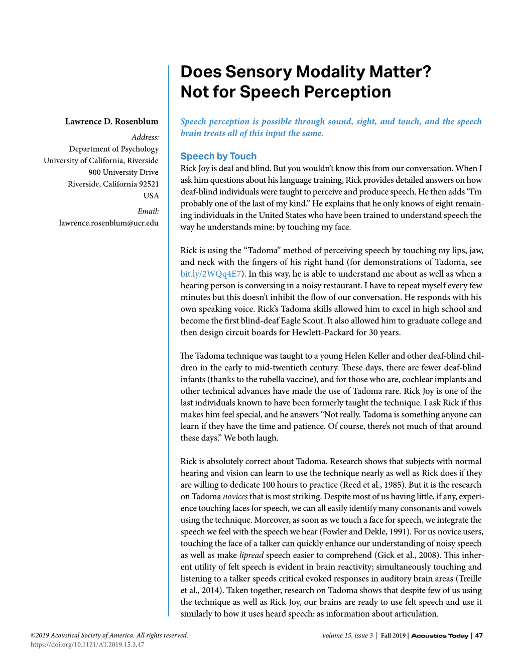 Does Sensory Modality Matter? Not for Speech Perception