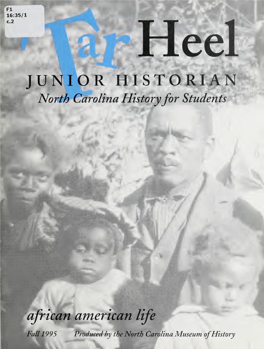 Tar Heel Junior Historian NO RTH CAROLI North Carolina History for Students RALEIGH