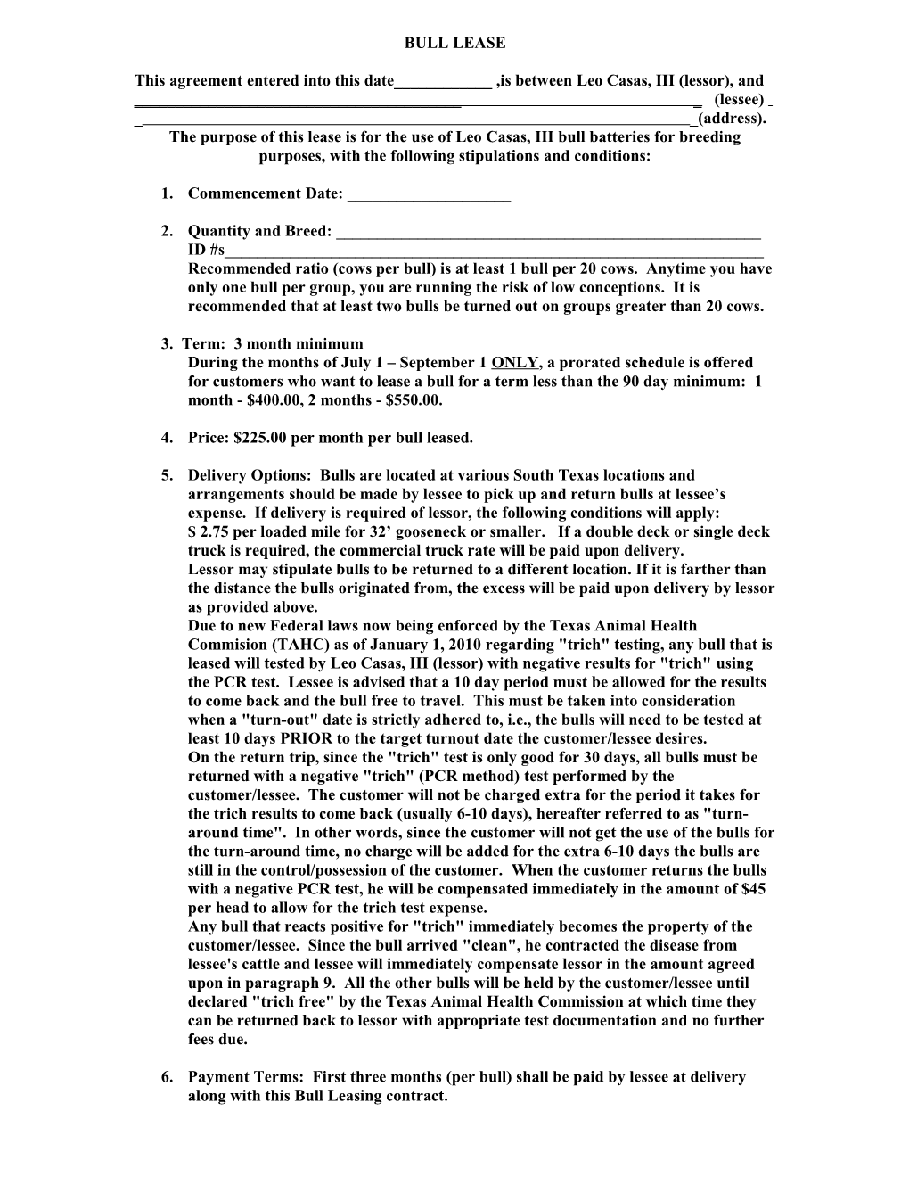 This Agreement Entered Into This Date______ ,Is Between Leo Casas, III (Lessor), and ______