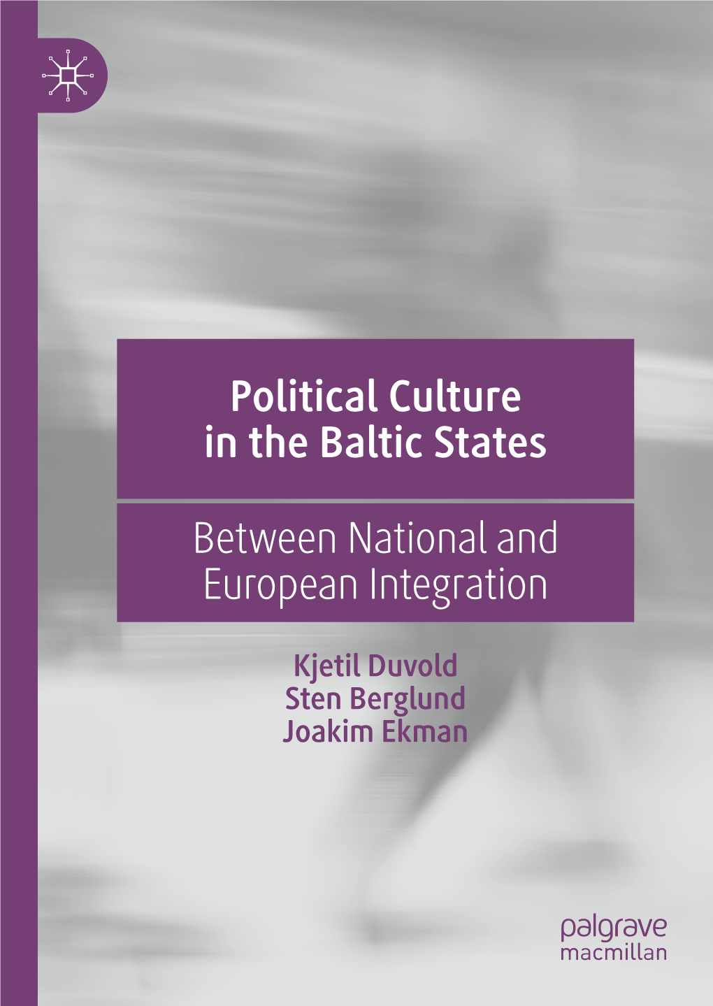 Between National and European Integration Political Culture in The