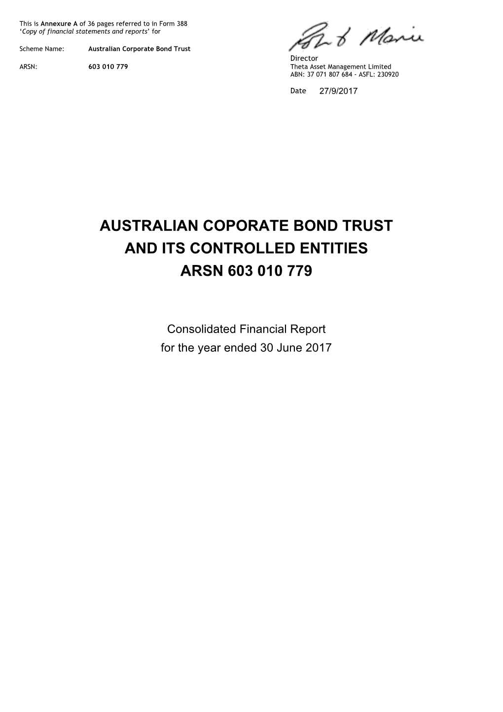Australian Coporate Bond Trust and Its Controlled Entities Arsn 603 010 779