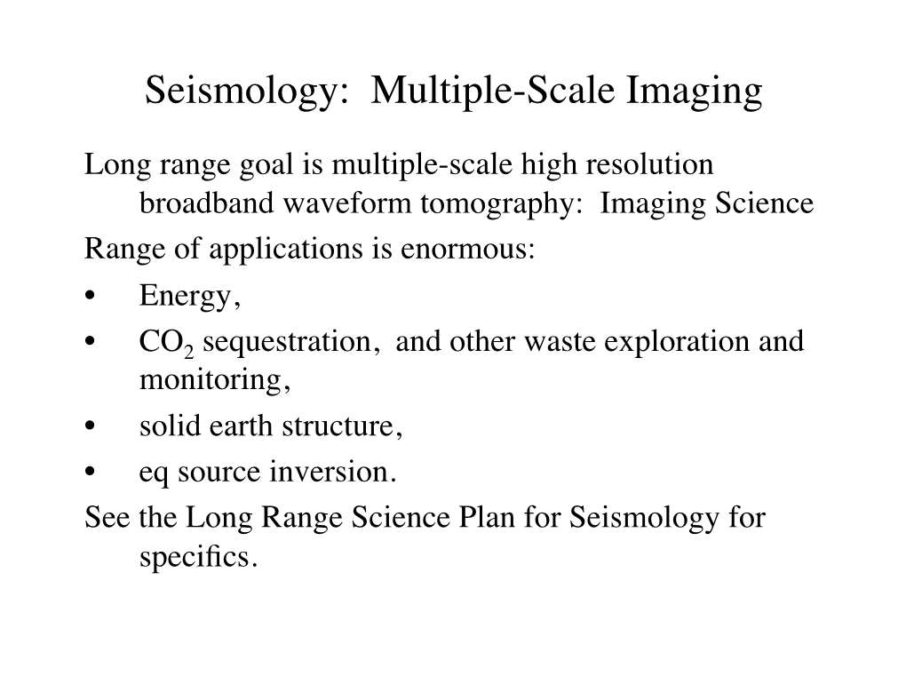 Seismology: Multiple-Scale Imaging