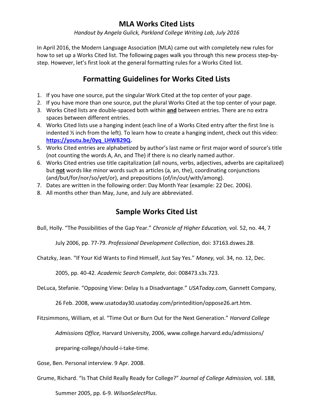MLA Works Cited Lists Handout by Angela Gulick, Parkland College Writing Lab, July 2016
