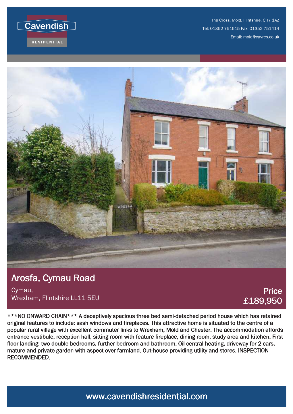 Arosfa, Cymau Road Cymau, Price Wrexham, Flintshire LL11 5EU £189,950