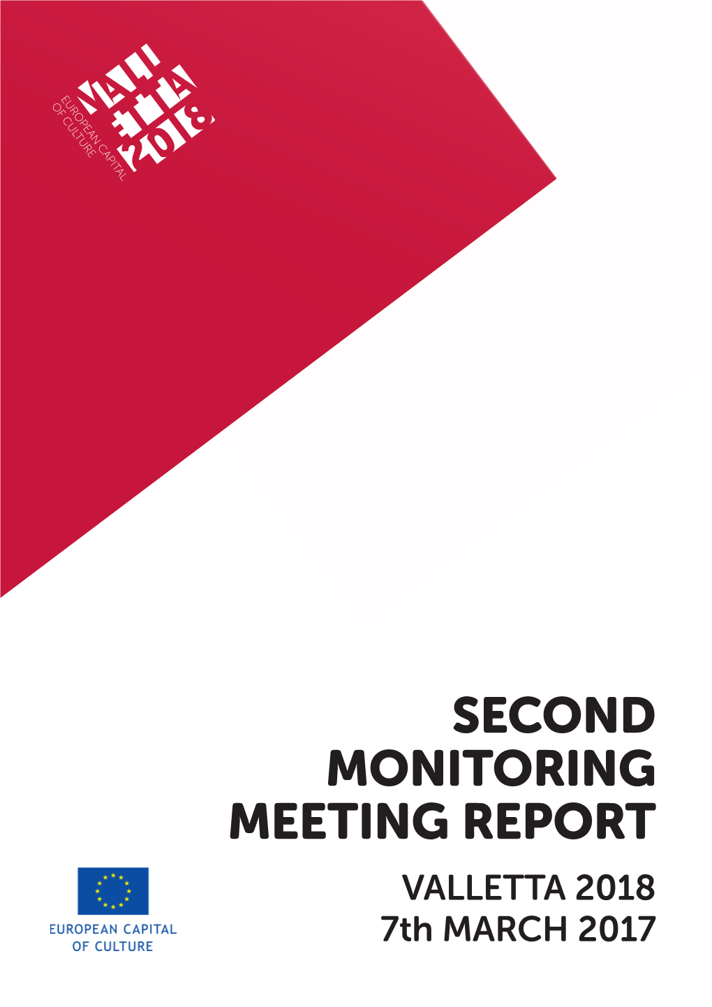 SECOND MONITORING MEETING REPORT VALLETTA 2018 7Th MARCH 2017 CONTENTS