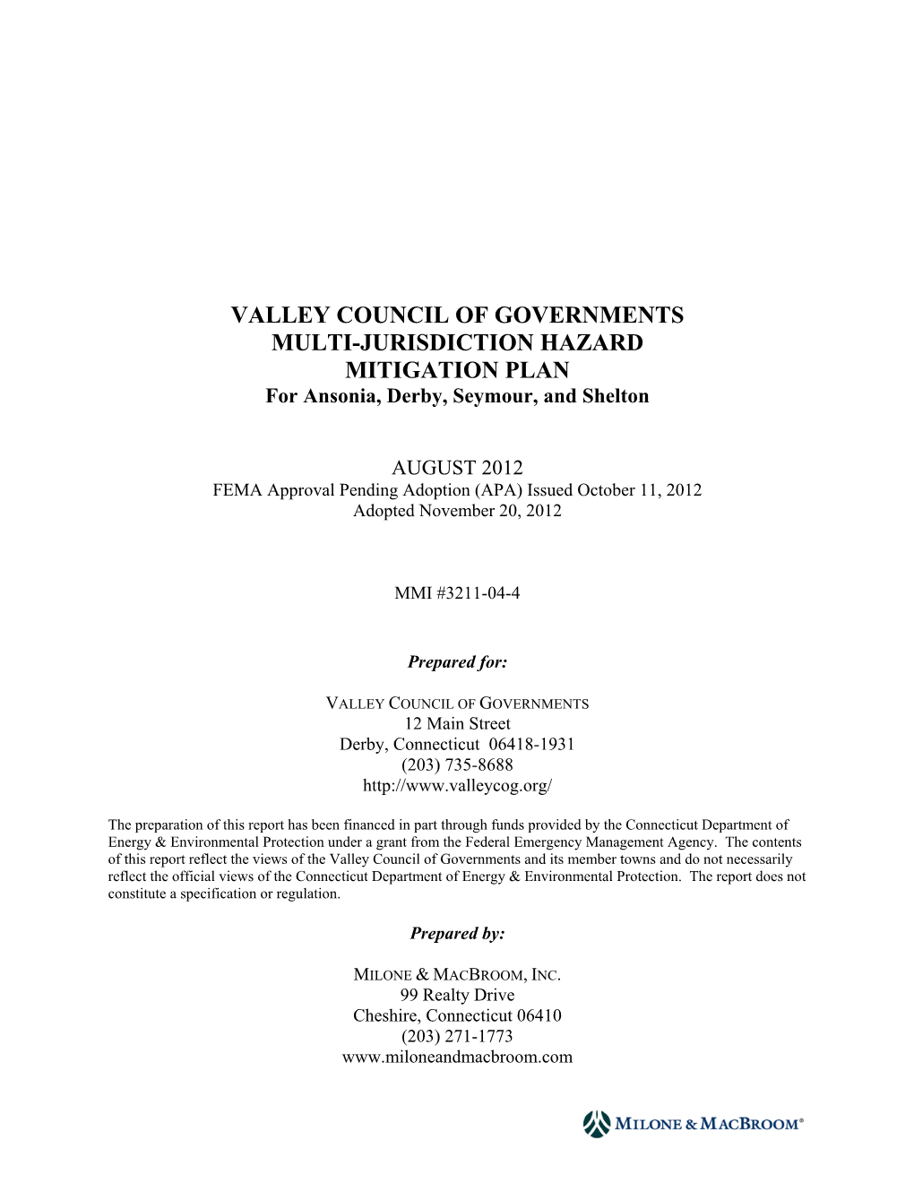 VALLEY COUNCIL of GOVERNMENTS MULTI-JURISDICTION HAZARD MITIGATION PLAN for Ansonia, Derby, Seymour, and Shelton